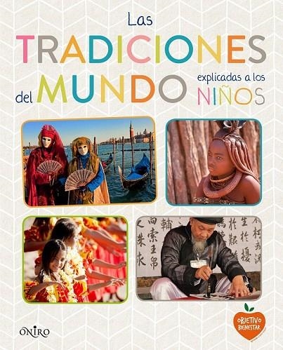 TRADICIONES DEL MUNDO EXPLICADAS A LOS NIÑOS, LAS | 9788497547864 | AA. VV.