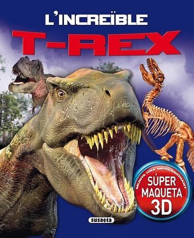 INCREÏBLE T-REX L' | 9788467734966 | BAMPTON, CLAIRE