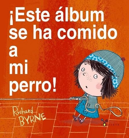 ESTE ÁLBUM SE HA COMIDO A MI PERRO! | 9788469601419 | BYRNE, RICHARD