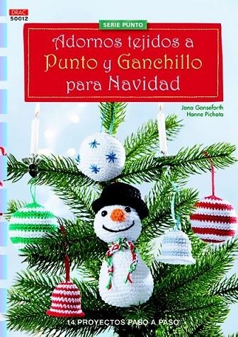 ADORNOS TEJIDOS A PUNTO Y GANCHILLO PARA LA NAVIDAD | 9788498744279 | GANSEFORTH, JANA/PICHOTA, HANNE