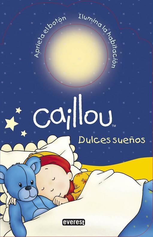 CAILLOU. DULCES SUEÑOS | 9788444134444 | CHOUETTE PUBLISHING/CHRISTINE L'HEUREUX/GISÈLE LÉGARÉ