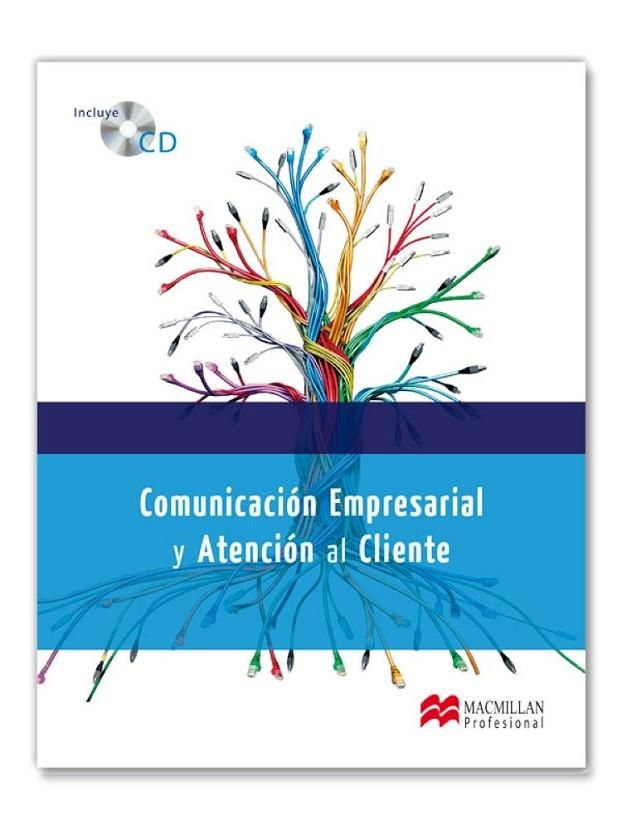 COMUNICACION EMPRESARIAL Y ATENCION AL CLIENTE CF | 9788479423599 | BLANCO GARCÍA, Mª DEL CARMEN/LOBATO GÓMEZ, FRANCISCO