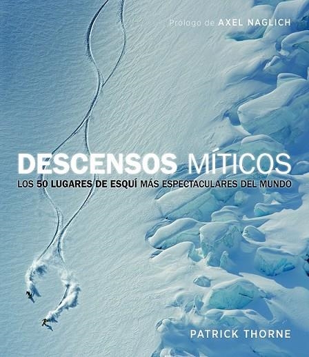 DESCENSOS MITICOS | 9788415888949 | THORNE, PATRICK