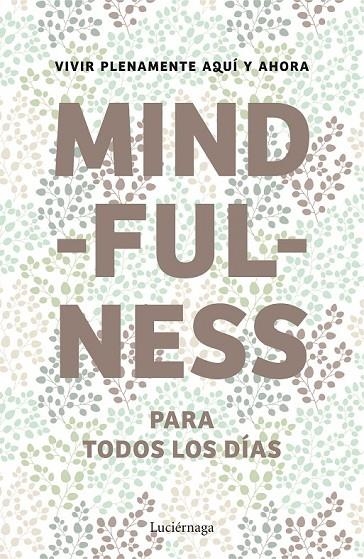 MINDFULNESS PARA TODOS LOS DIAS | 9788415864400 | AAVV