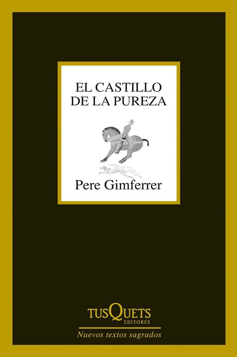 CASTILLO DE LA PUREZA, EL | 9788483839737 | PERE GIMFERRER