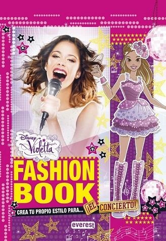 VIOLETTA FASHION BOOK EL CONCIERTO | 9788444134840 | WALT DISNEY COMPANY