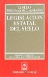 LEGISLACION ESTATAL DEL SUELO | 9788447011377 | CIVITAS