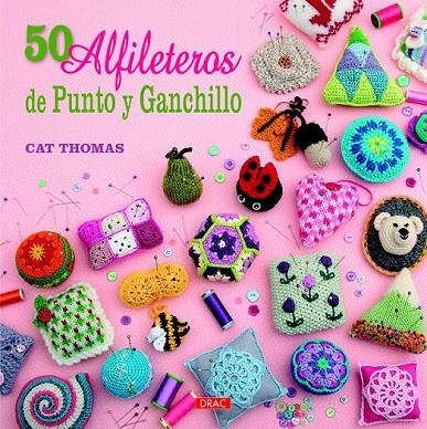 50 ALFILETEROS DE PUNTO Y GANCHILLO | 9788498744156 | THOMAS, CAT