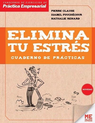 CUADERNO PRACTICAS ELIMINA TU ESTRES | 9788415322948 | CLAUSE, PIERRE