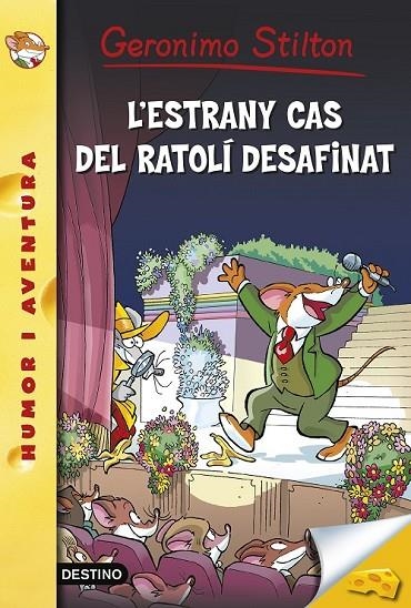 L'ESTRANY CAS DEL RATOLI DESAFINAT | 9788490575895 | GERONIMO STILTON