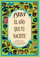 1923 EL AÑO QUE TU NACISTE | 9788488907608 | COLLADO BASCOMPTE, ROSA