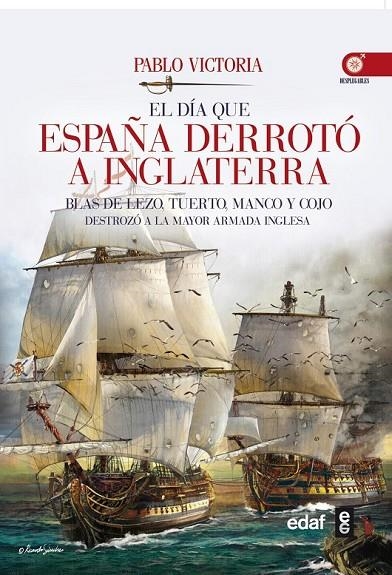 DÍA QUE ESPAÑA DERROTÓ A INGLATERRA EL | 9788441435117 | VICTORIA, PABLO