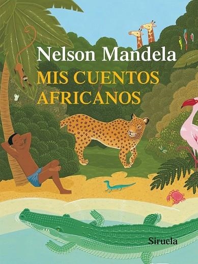 MIS CUENTOS AFRICANOS | 9788416280032 | MANDELA, NELSON