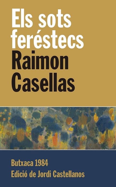 SOTS FERESTECS, ELS | 9788415091103 | CASELLAS I DOU, RAIMON