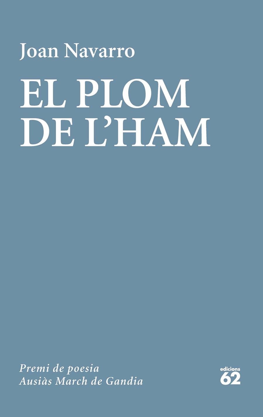 PLOM DE L'HAM. EL | 9788429773798 | JOAN NAVARRO TERCERO