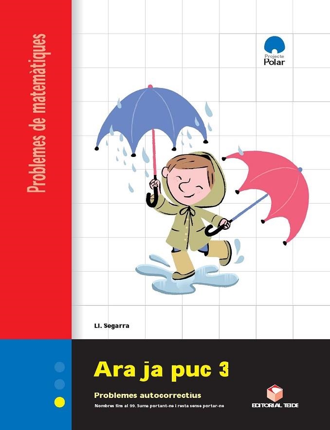 ARA JA PUC 3, MATEMATIQUES PROBLEMES AUTOCO | 9788430705153 | SEGARRA NEIRA, LLUIS 