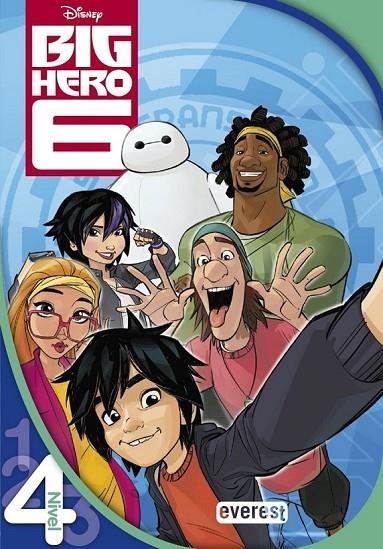 BIG HERO 6. LECTURA NIVEL 4 | 9788444151137 | EQUIPO EVEREST