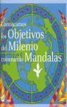 CONOZCAMOS LOS OBJETIVOS DEL MILENIO COLOREANDO MANDALAS | 9788495590565 | VV.AA.