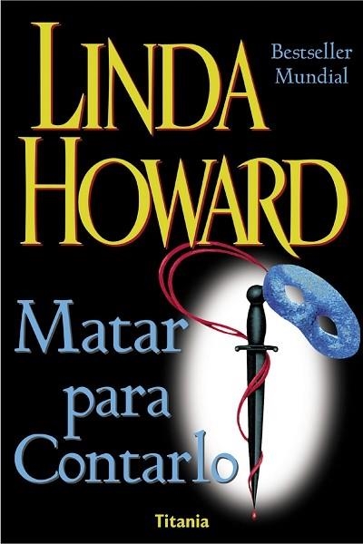 MATAR PARA CONTARLO | 9788479533694 | HOWARD, LINDA