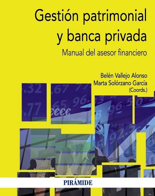 GESTIÓN PATRIMONIAL Y BANCA PRIVADA | 9788436829426 | VALLEJO ALONSO, BELÉN/SOLÓRZANO GARCÍA, MARTA