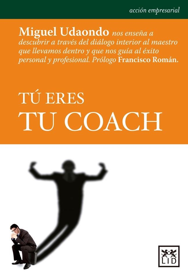 TU ERES TU COACH | 9788483569887 | UDAONDO, MIGUEL