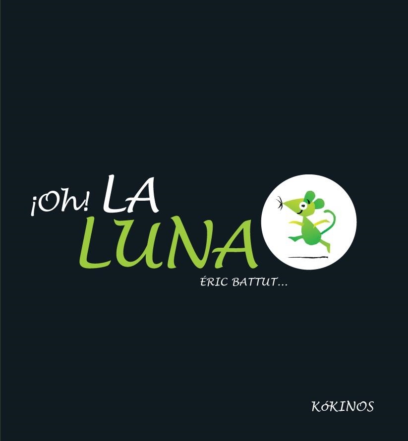 OH! LA LUNA | 9788494176524 | BATTUT, ERIC