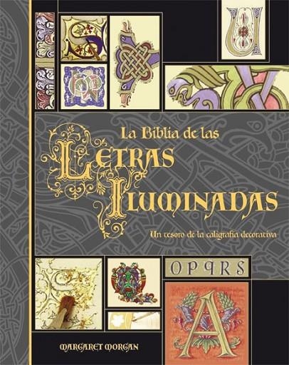 BIBLIA DE LAS LETRAS ILUMINADAS | 9788496669192 | MORGAN, MARGARET