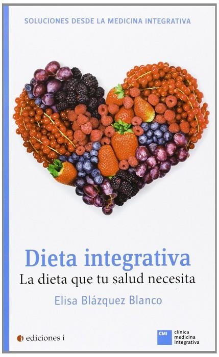 DIETA INTEGRATIVA | 9788496851726 | BLAZQUEZ, ELISA