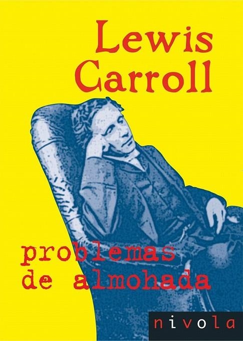 PROBLEMAS DE ALMOHADA | 9788415913023 | CARROLL,LEWIS