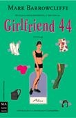 GIRLFRIEND 44  ...NOVIA 44? | 9788495601209 | BARROWCLIFFE, MARK