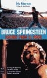 BRUCE SPRINGSTEEN NACIDO PARA EL ROCK | 9788495601940 | ALTERMAN, ERIC