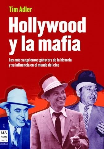 HOLLYOOD Y LA MAFIA | 9788496924345 | ALDER, TIM