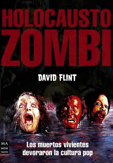 HOLOCAUSTO ZOMBI | 9788496924796 | FLINT, DAVID