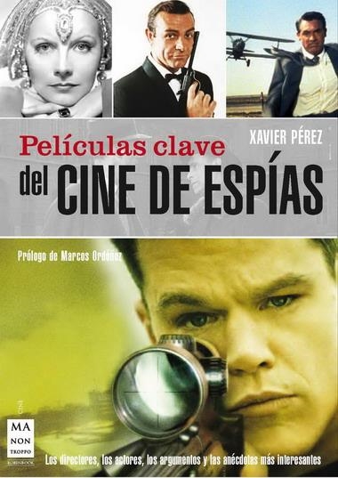 PELICULAS CLAVE DEL CINE DE ESPIAS | 9788496924956 | PEREZ, X.