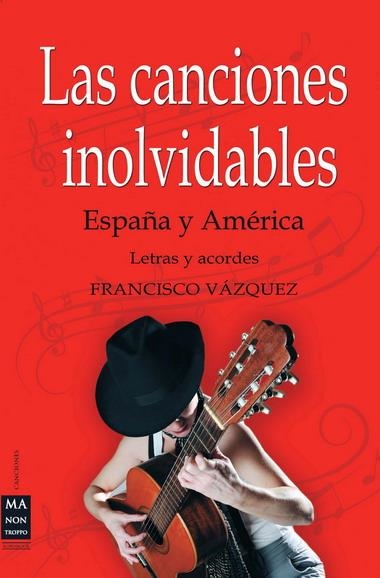 CANCIONES INOLVIDABLES, LAS | 9788499171203 | VAZQUEZ, FRANCISCO