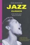 GUIA UNIVERSAL DEL JAZZ CLASICO | 9788415256311 | JOVE, JOSEP RAMON