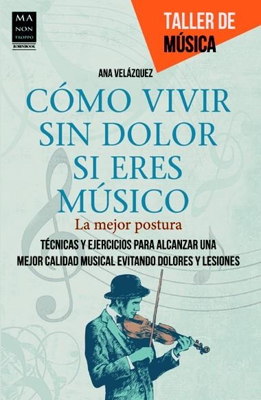 COMO VIVIR SIN DOLOR SI ERES MUSICO | 9788415256434 | VELAZQUEZ, ANA