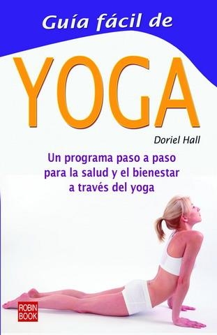 GUIA FACIL DE YOGA | 9788479272180 | HALL, Doriel