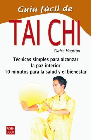 GUIA FACIL DE TAI CHI | 9788479272166 | HOOTON, Claire