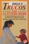 FUTURA MAMA, LA | 9788479272586 | LEWIS, MARIANNE