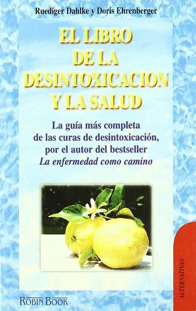 LIBRO DE LA DESINTOXICACION Y LA SALUD, EL | 9788479273651 | DAHLKE, RUEDIGER