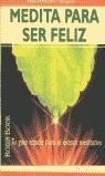 MEDITA PARA SER FELIZ | 9788479274382 | EQUIPO DE PSICOPEDAGOGÍA NIKÉ ARTS