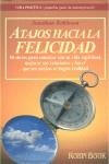 ATAJOS HACIA LA FELICIDAD | 9788479273910 | ROBINSON, JONATHAN