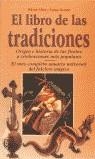 LIBRO DE LAS TRADICIONES EL | 9788479275280 | SILVA, HECTOR  ROMAN, SUSAN