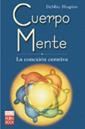 CUERPO MENTE LA CONEXION CURATIVA | 9788479275808 | SHAPIRO, DEBBIE