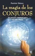 MAGIA DE LOS CONJUROS, LA | 9788479275785 | TELESCO, PATRICIA