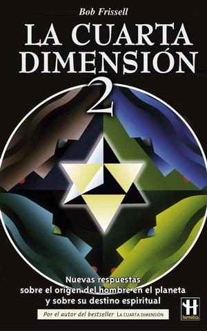 CUARTA DIMENSION 2 , LA | 9788479275952 | FRISSELL, BOB