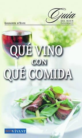 QUE VINO CON QUE COMIDA | 9788496054110 | D'ESTE, GIUSEPPE