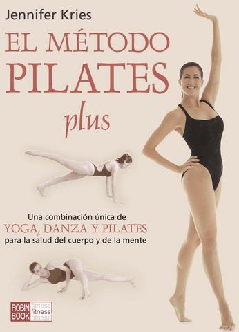 METODO PILATES PLUS, EL | 9788479276560 | KRIES, JENNIFER