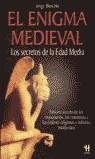 ENIGMA MEDIEVAL, EL | 9788479276898 | BLASCHKE, JORGE